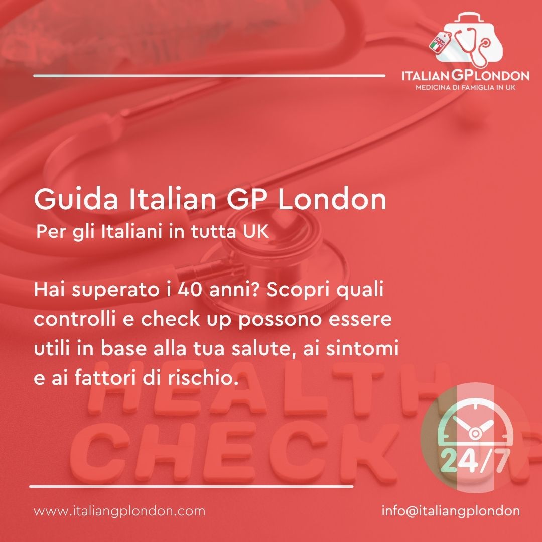 Check up dopo i 40 anni con valutazione medica e controlli di prevenzione per italiani nel Regno Unito